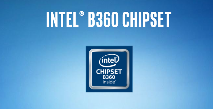 Intel B360 Chipset Pic1