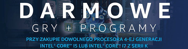 Kup w ProLine nowy procesor Intel 4-tej generacji Intel Core i5 lub Core i7 z serii K lub X z odblokowanym mnożnikiem i odbierz darmowe gry i programy!